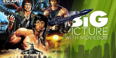 Rambo Retrospective - The Big Picture Bob Chipman