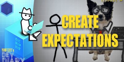 Yahtzee's Dev Diary Episode 14: Create Expectations