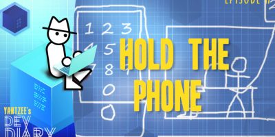 Yahtzee Croshaw Yahtzee's Dev Diary Episode 17: Hold The Phone