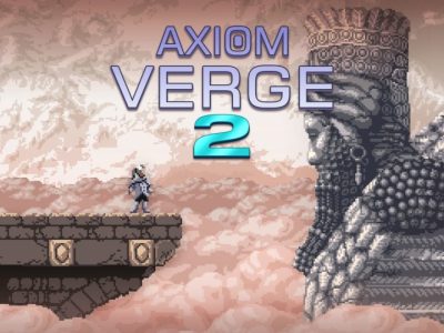 Axiom Verge 2, Nintendo, Thomas Happ, Indie