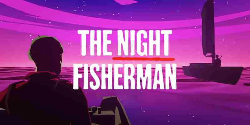 The Night Fisherman Far Few Giants free confrontation narrative game