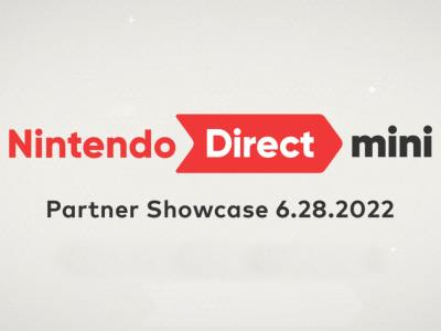 Nintendo Direct Mini: Partner Showcase June 28, 2022 6/28 6/28/2022 third-party games 25 minutes 9 a.m. ET 6 a.m. PT