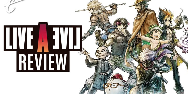 Live A Live review HD-2D remake Nintendo Switch Square Enix Takashi Tokita Team Asano most unique, varied RPG ever