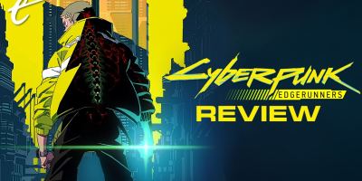 Cyberpunk: Edgerunners review Netflix anime CDPR CD Projekt Red 2077 spinoff Marty Sliva