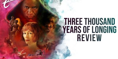 Three Thousand Years of Longing review George Miller