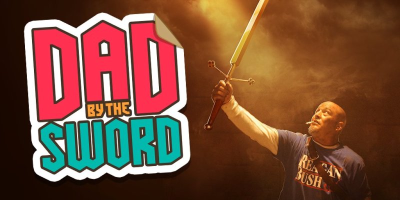 Dad by the Sword