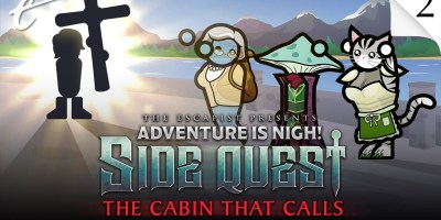 Adventure Is Nigh: Side Quest - The Cabin That Calls episode 2: Pay Rent or Repent, a creepy spinoff Escapist D&D campaign with DM Jack Packard and players Amy Campbell as Dabarella, Jesse Galena as Grinderbin, and JM8 as Susan. Awaken Realms Story Dice sponsor