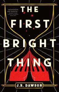 best new June 2023 fantasy books - The First Bright Thing J.R. Dawson