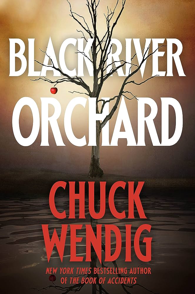 Cover for Black River Orchard, by Chuck Wendig, as included in The Escapist's best horror books in September 2023.